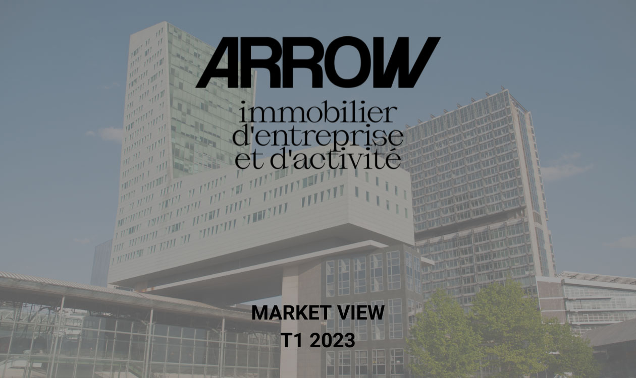 MARKET VIEW Bureaux & Locaux Activités - T1 2023